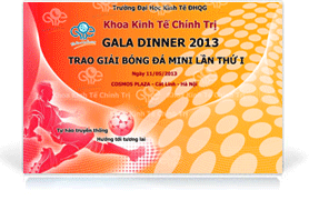 Giải bóng đá và Gala dinner lần thứ nhất 2013 - Khoa Kinh tế Chính trị 