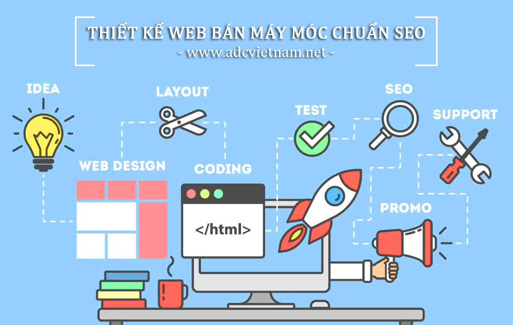 Thiết kế website bán máy móc thiết bị chuẩn seo để tiếp cận khách hàng tiềm năng Thiết kế website bán máy móc thiết bị chuẩn seo để tiếp cận khách hàng tiềm năng