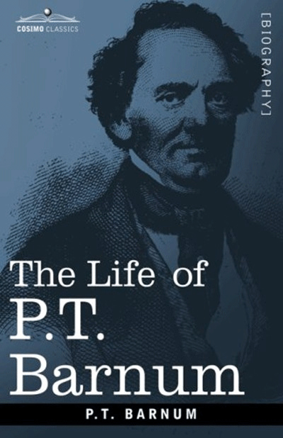 The Life of PT Barnum, Cuộc đời của PT Barnum