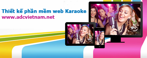 Thiết kế phần mềm website cho quán Karaoke chuyên nghiệp
